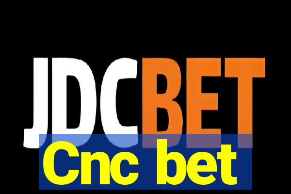 Cnc bet